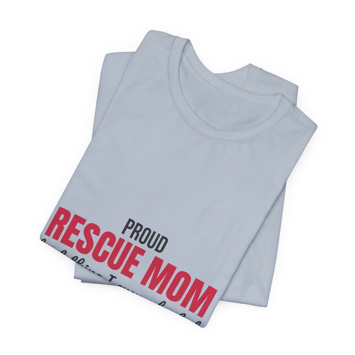 Rescue Mom Best Thing I Ever Adopted Shirt, Rescue Mom T-Shirt, Rescue Lover Gift