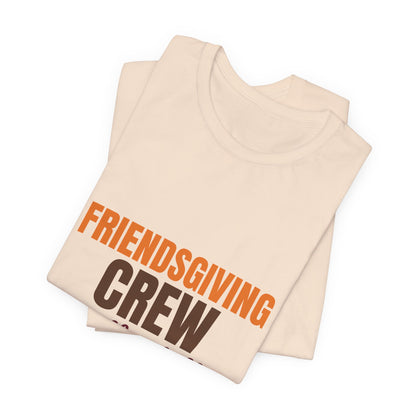 Friendsgiving Crew Pass the Stuffing Shirt, Friendsgiving Crew T-Shirt, Matching Friendsgiving Shirts