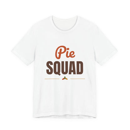 Pie Squad Shirt