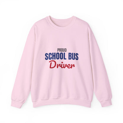 Proud School Bus Driver Sweatshirt, School Bus Driver Crewneck Sweatshirt