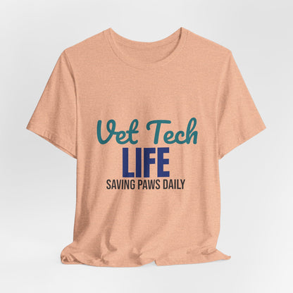 Vet Tech Life Saving Paws Daily Shirt, Vet Tech T-Shirt, Veterinary Technician Gift