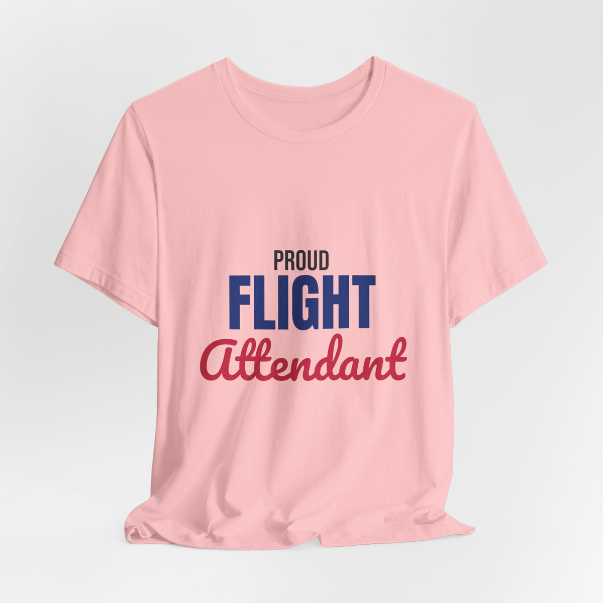 Proud Flight Attendant Shirt, Flight Attendant T-Shirt, Cabin Crew Gift