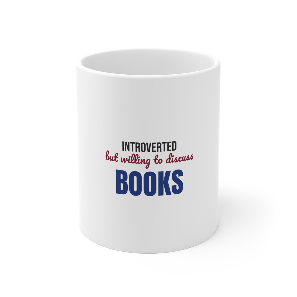 Introverted But Willing to Discuss Books Mug, Introverted Book Lover Mug 11oz