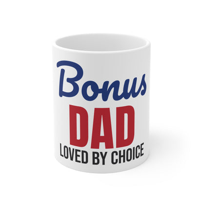 Bonus Dad Loved by Choice Mug