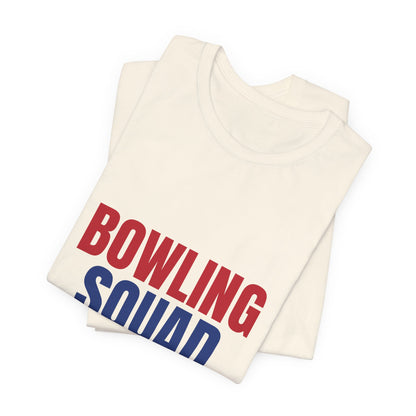 Bowling Squad Here for the Strikes and Snacks Shirt, Bowling Squad T-Shirt, Bowling Team Shirts