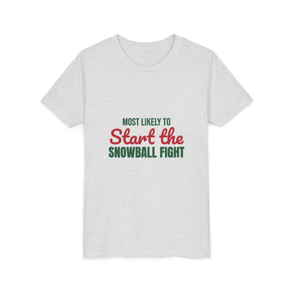 Most Likely to Start the Snowball Fight Kids Shirt, Most Likely to Start the Snowball Fight Kids T-Shirt