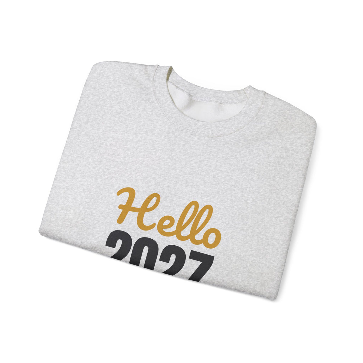 Hello 2027 New Year New Adventures Sweatshirt, New Year Crewneck, NYE Sweatshirt