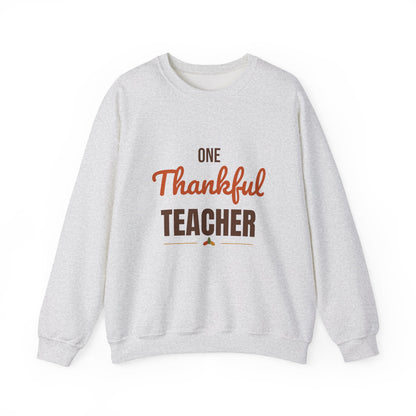 One Thankful Teacher Sweatshirt, Teacher Thanksgiving Crewneck
