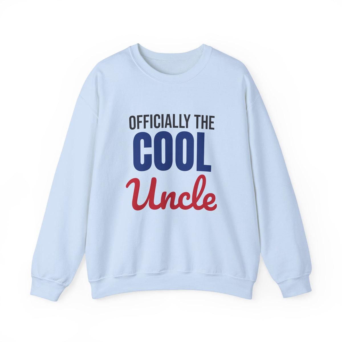 Officially the Cool Uncle Sweatshirt, Cool Uncle Crewneck