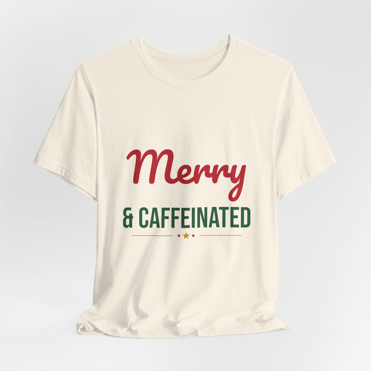 Merry and Caffeinated Shirt, Coffee Lover Christmas T-Shirt