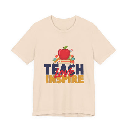Teach Love Inspire Shirt, Teacher T-Shirt, Teacher Appreciation Gift