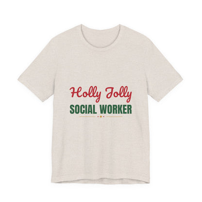 Holly Jolly Social Worker Shirt, Social Worker Christmas T-Shirt, Social Worker Gift
