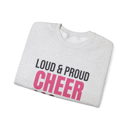 Loud and Proud Cheer Mom Sweatshirt, Cheer Mom Crewneck