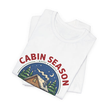 Cabin Season Shirt, Winter Cabin T-Shirt, Mountain Tee