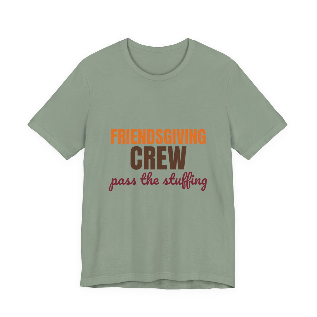 Friendsgiving Crew Pass the Stuffing Shirt, Friendsgiving Crew T-Shirt, Matching Friendsgiving Shirts