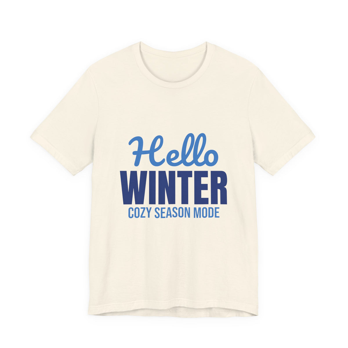Hello Winter Cozy Season Mode Shirt, Winter T-Shirt, Cozy Season Tee