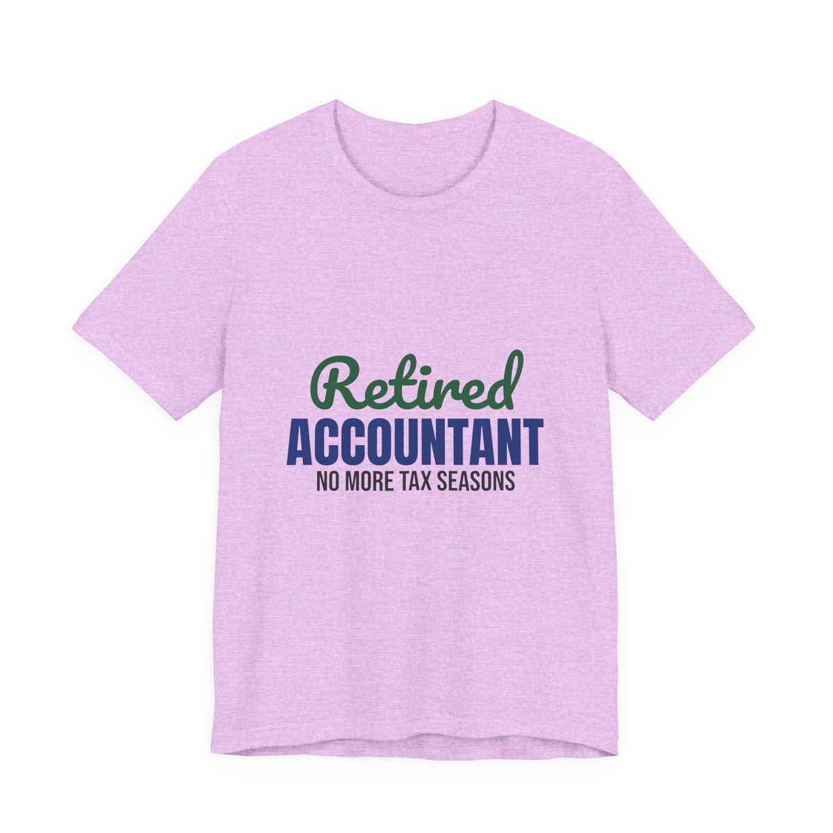 Retired Accountant Shirt, Accountant Retirement T-Shirt