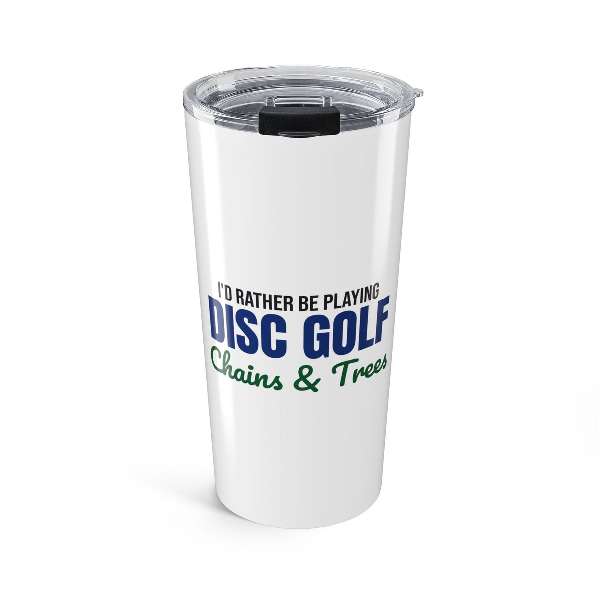 Rather Be Playing Disc Golf Chains and Trees Tumbler