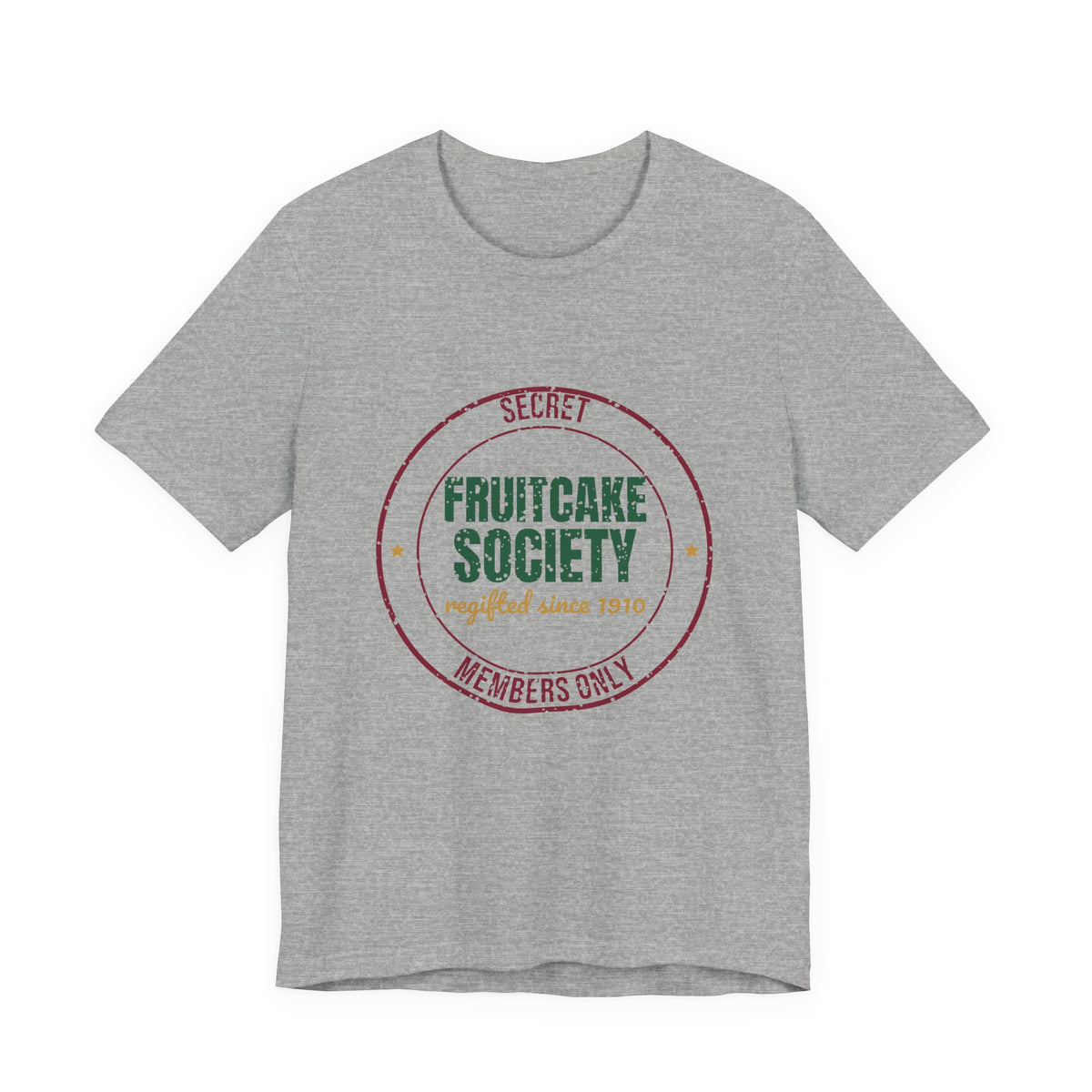 Secret Fruitcake Society Regifted Since 1910 Shirt, Vintage Christmas T-Shirt, Vintage Christmas Gift