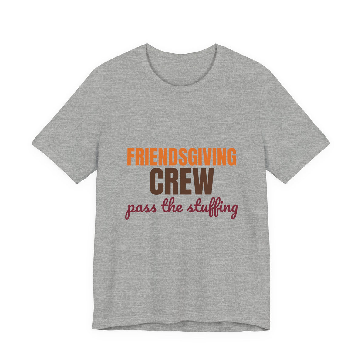 Friendsgiving Crew Pass the Stuffing Shirt, Friendsgiving Crew T-Shirt, Matching Friendsgiving Shirts