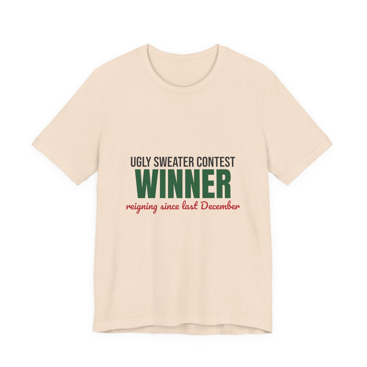 Ugly Sweater Contest Winner Shirt, Ugly Sweater Contest Winner Funny Christmas T-Shirt
