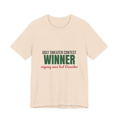 Ugly Sweater Contest Winner Shirt, Ugly Sweater Contest Winner Funny Christmas T-Shirt