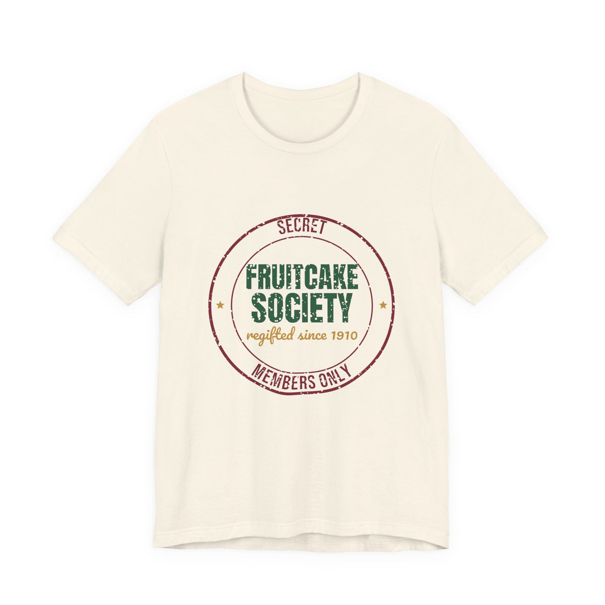 Secret Fruitcake Society Regifted Since 1910 Shirt, Vintage Christmas T-Shirt, Vintage Christmas Gift