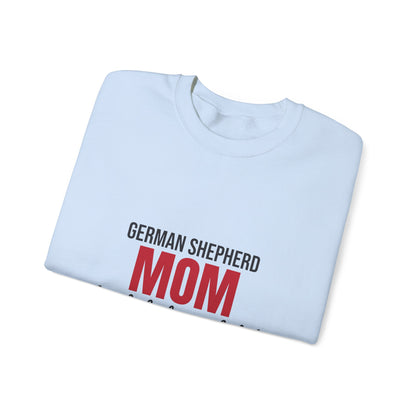 German Shepherd Mom Loyal Shadow Included Sweatshirt, German Shepherd Mom Crewneck Sweatshirt