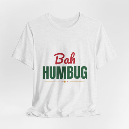 Bah Humbug Shirt, Funny Grumpy Christmas T-Shirt