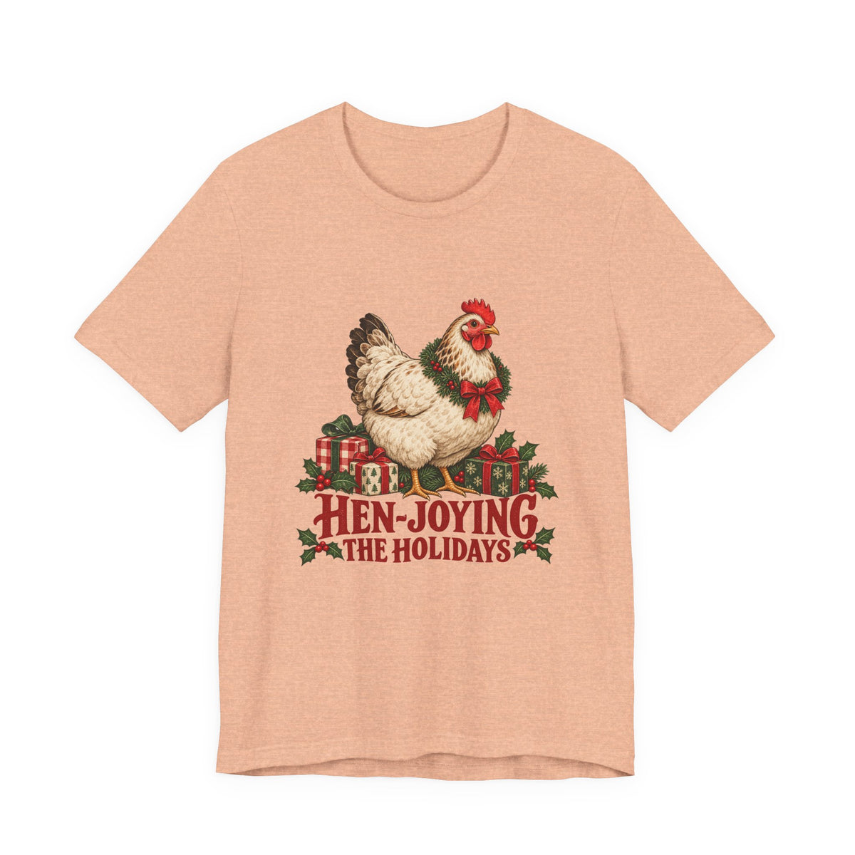 Hen-joying the Holidays Farmhouse Chicken Shirt, Chicken Christmas T-Shirt, Chicken Christmas Gift