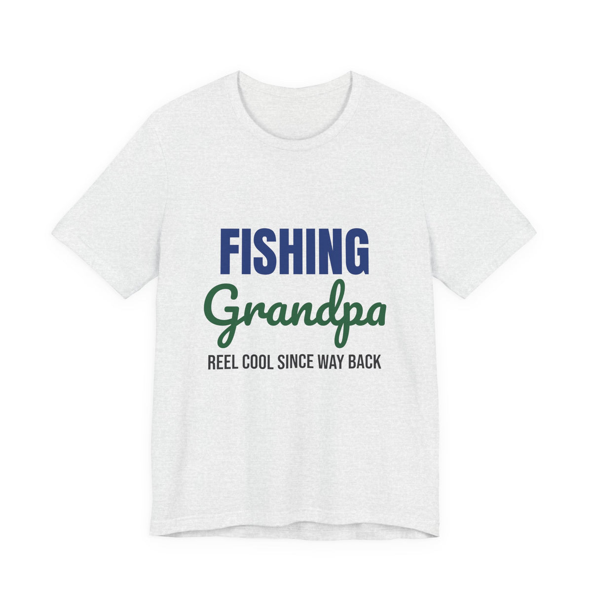 Fishing Grandpa Reel Cool Shirt
