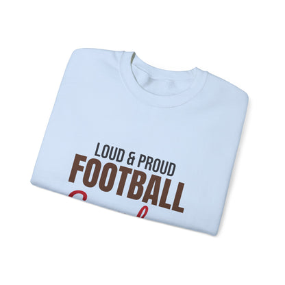 Loud and Proud Football Grandma Sweatshirt, Football Grandma Crewneck