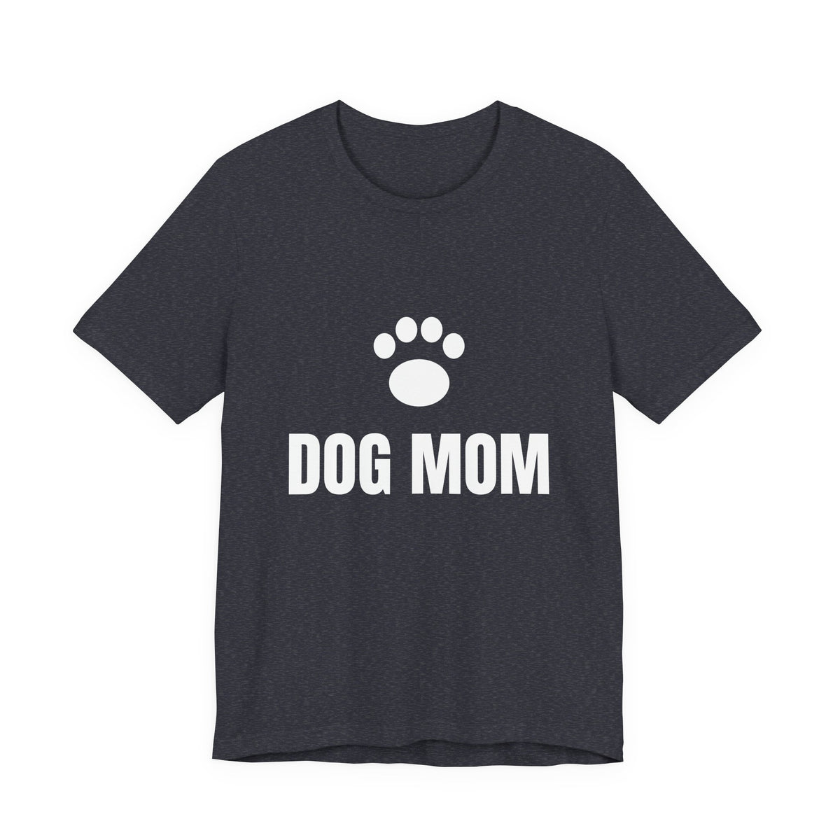 Dog Mom T-Shirt