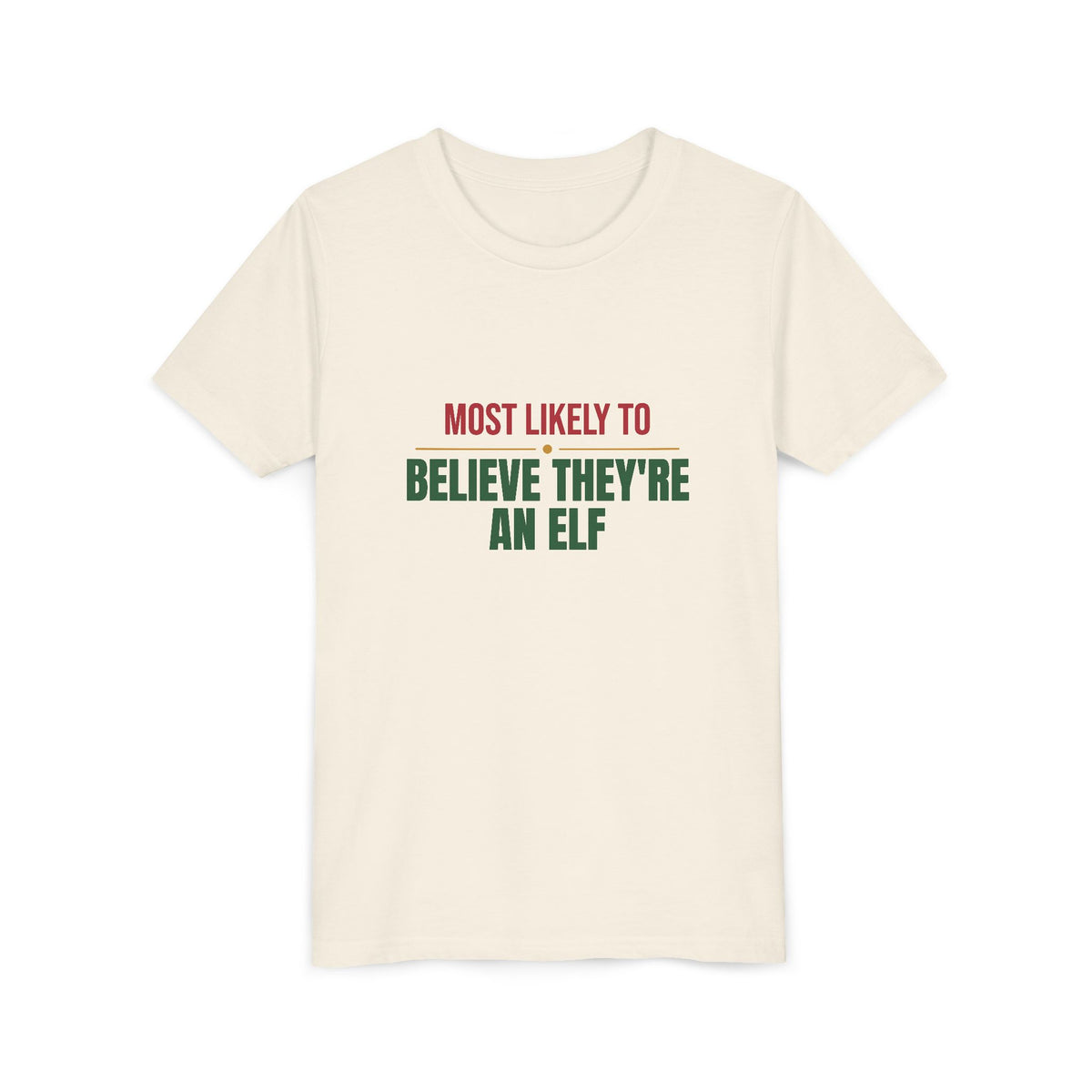 Most Likely To Believe They're An Elf Kids Shirt, Matching Family Christmas Youth T-Shirt