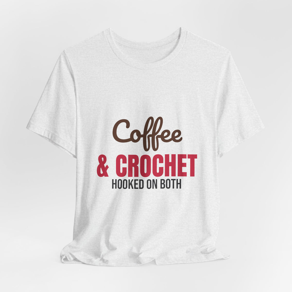Coffee and Crochet Hooked on Both Shirt, Crochet T-Shirt, Crochet Lover Gift