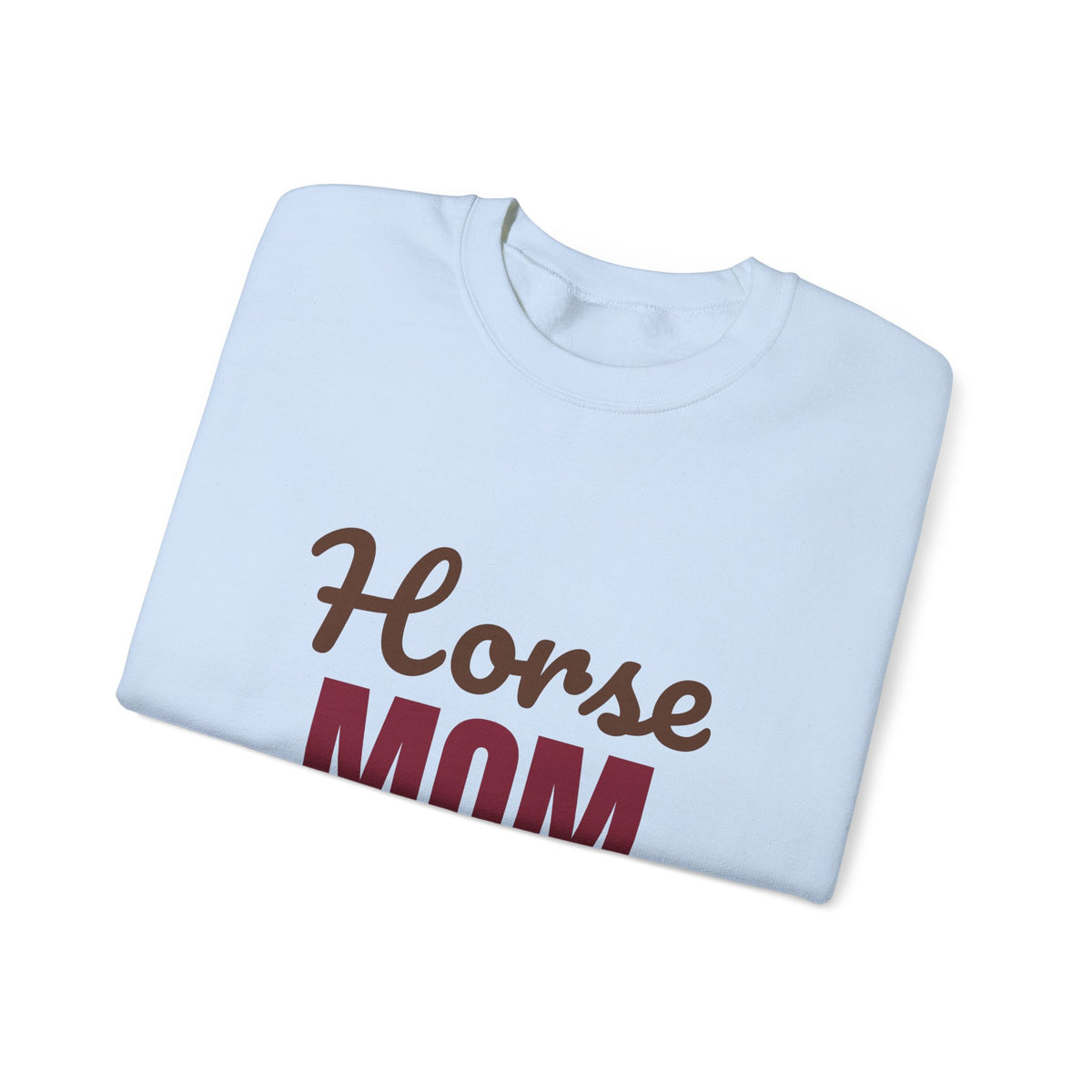 Horse Mom Barn Hair Don't Care Sweatshirt, Horse Mom Crewneck