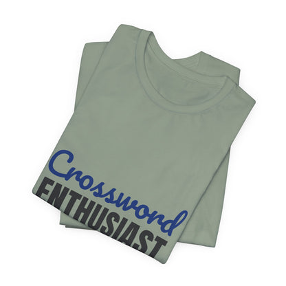 Crossword Enthusiast In Pen Obviously Shirt, Crossword Enthusiast T-Shirt, Puzzle Lover Gift