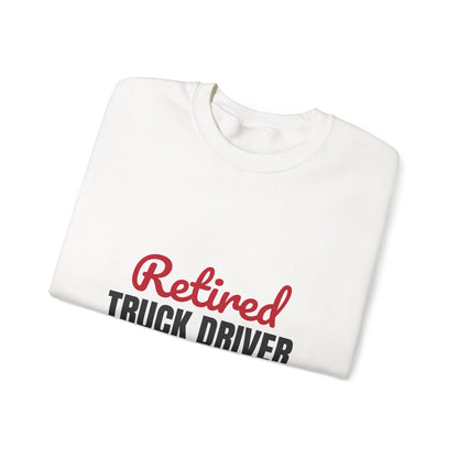 Retired Truck Driver Sweatshirt, Truck Driver Retirement Crewneck