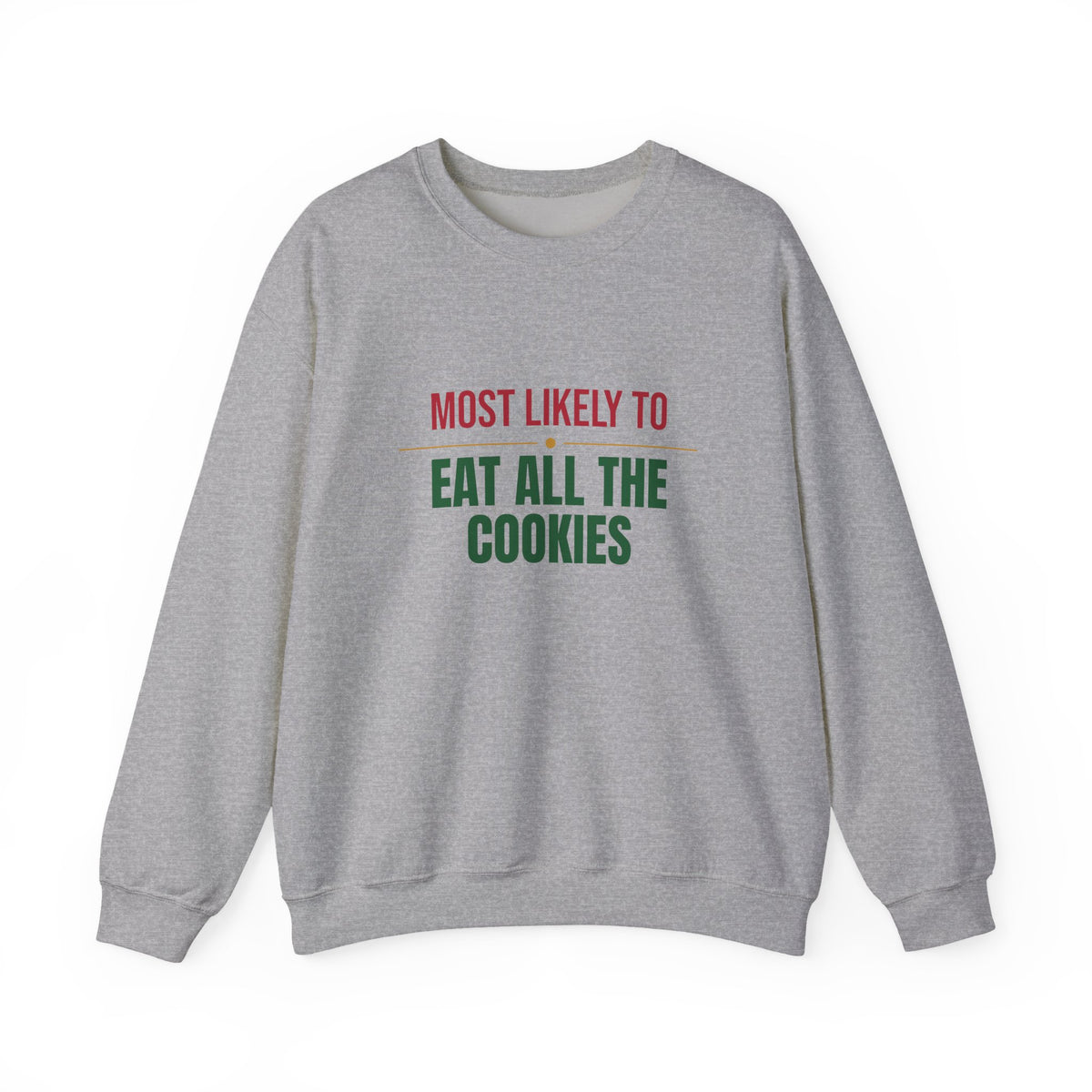 Most Likely To Eat All The Cookies Sweatshirt, Matching Family Christmas Crewneck, Funny Holiday Sweater