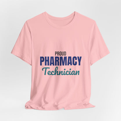 Proud Pharmacy Technician Shirt, Pharmacy Tech T-Shirt, Pharmacy Technician Gift