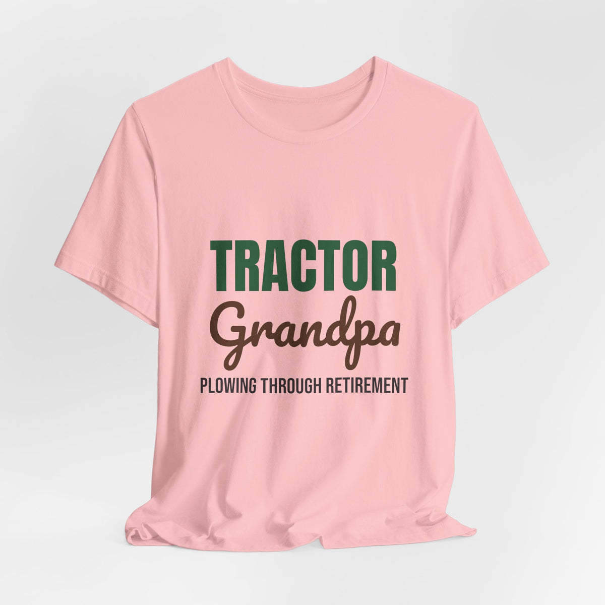 Tractor Grandpa Plowing Through Retirement Shirt, Tractor Grandpa T-Shirt, Farmer Gift