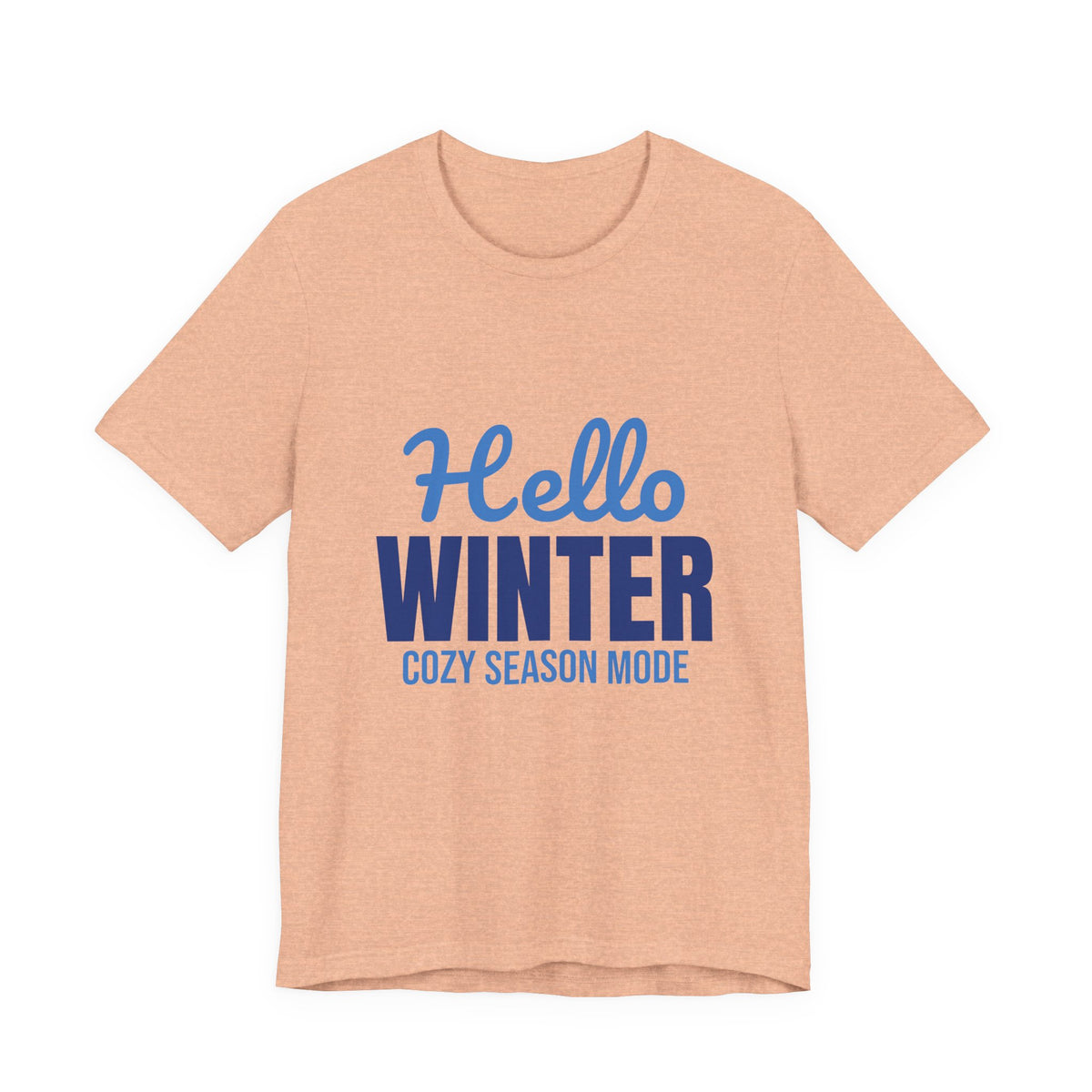 Hello Winter Cozy Season Mode Shirt, Winter T-Shirt, Cozy Season Tee