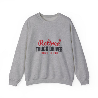 Retired Truck Driver Sweatshirt