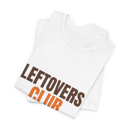 Leftovers Club Members Eat at Midnight Shirt, Leftovers Club Funny Thanksgiving T-Shirt