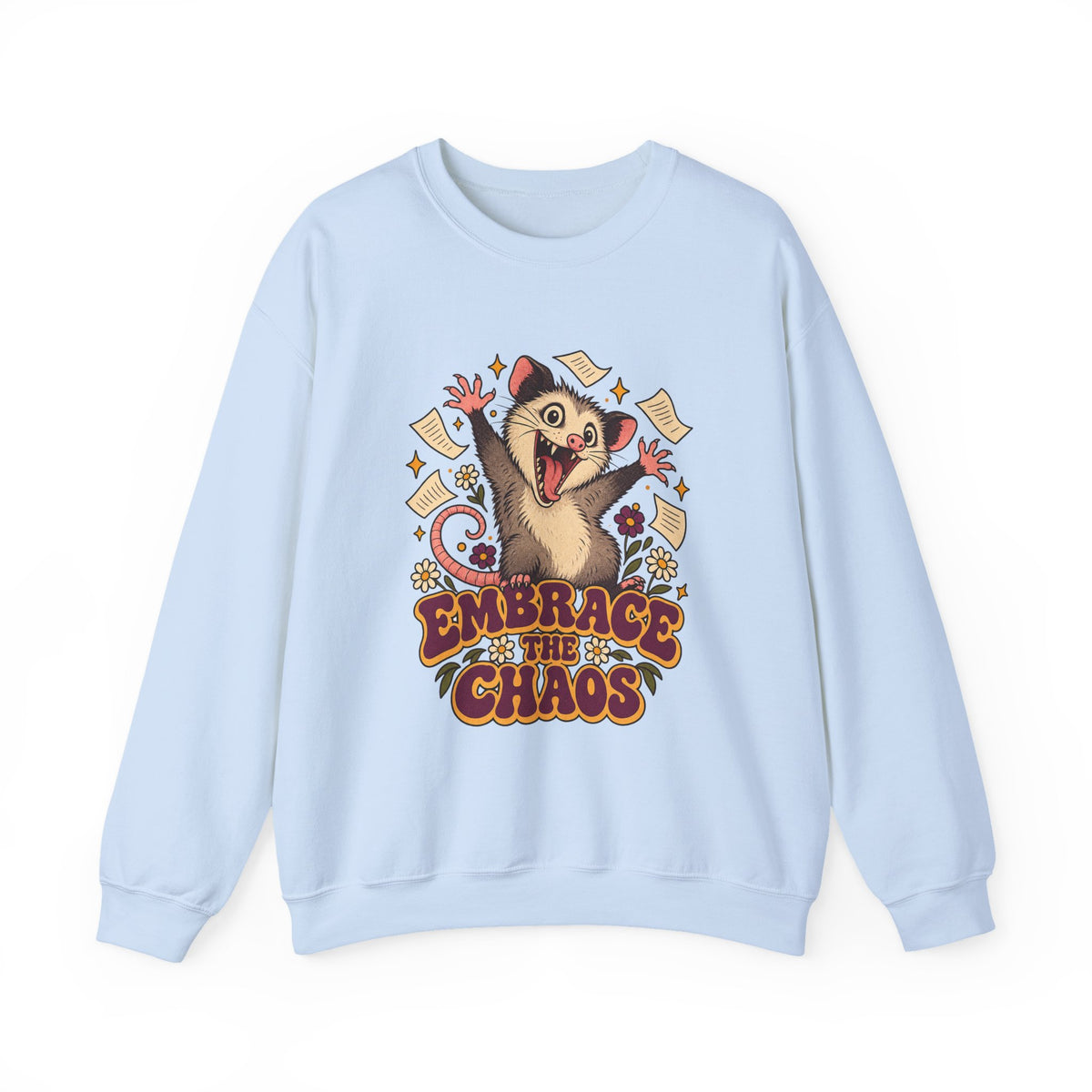 Embrace the Chaos Opossum Sweatshirt, Funny Opossum Crewneck Sweatshirt
