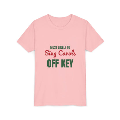 Most Likely to Sing Carols Off Key Kids Shirt, Most Likely to Sing Carols Off Key Kids T-Shirt