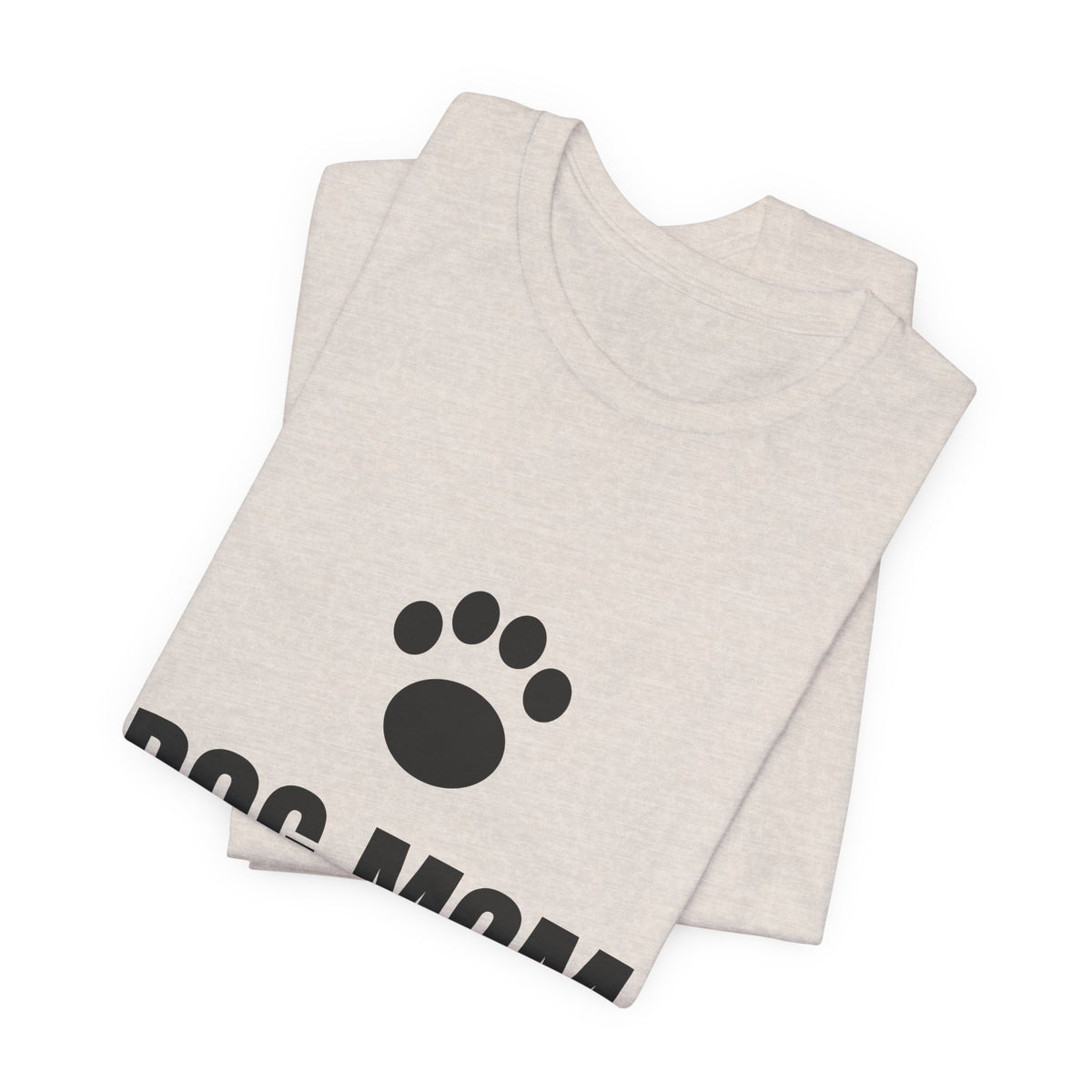 Dog Mom T-Shirt