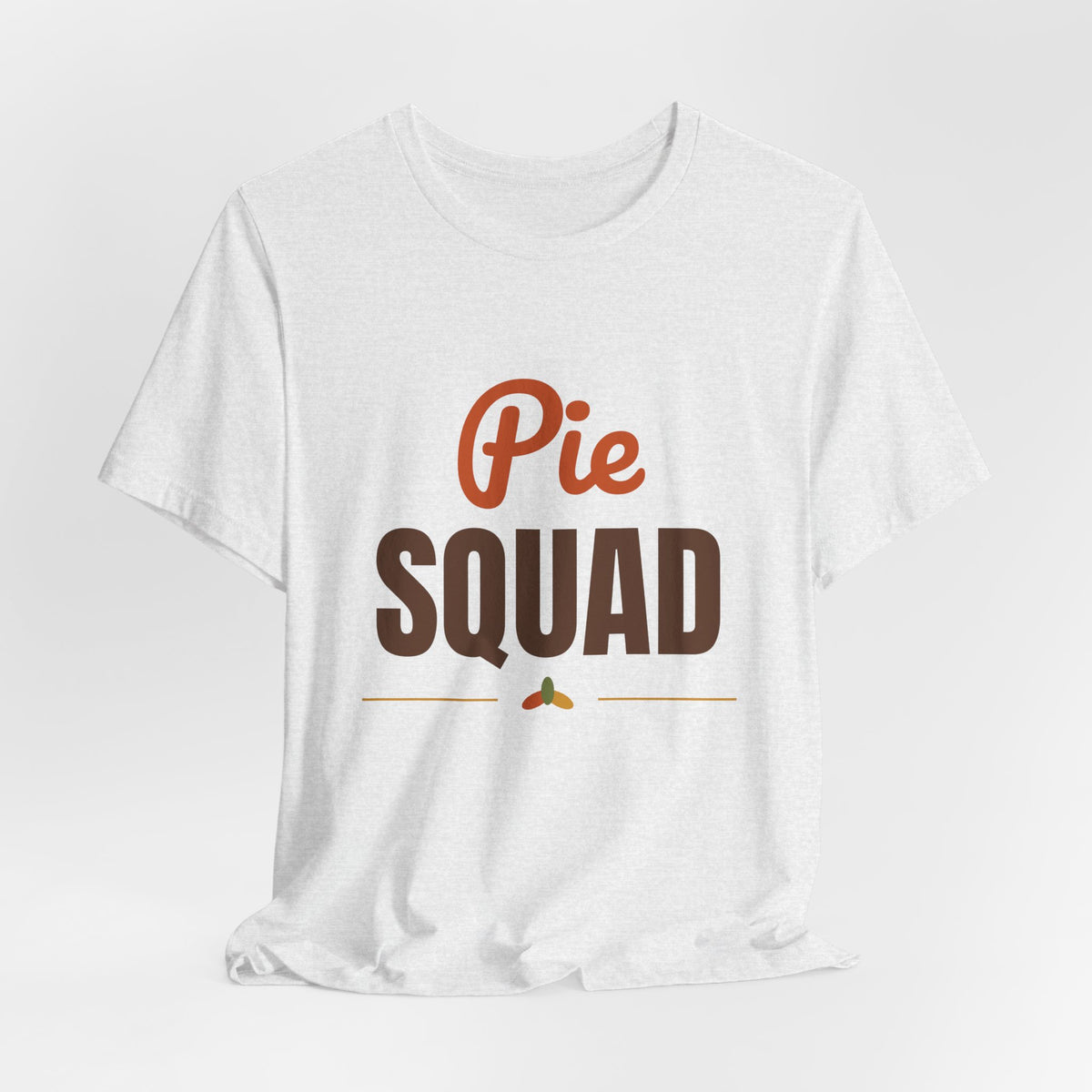 Pie Squad Shirt, Thanksgiving T-Shirt, Funny Thanksgiving Dessert Tee