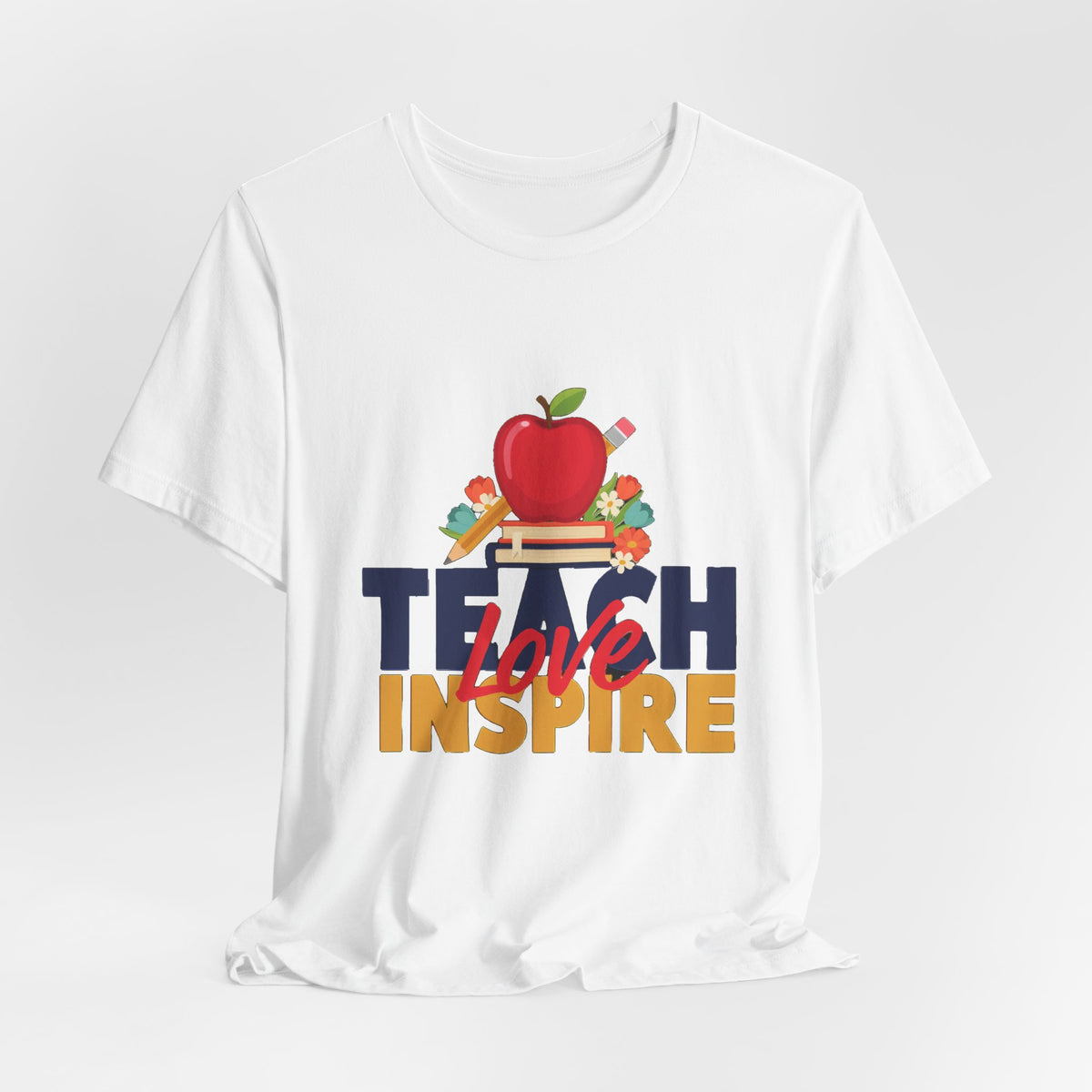 Teach Love Inspire Shirt, Teacher T-Shirt, Teacher Appreciation Gift