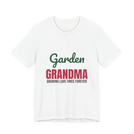Garden Grandma Growing Love Shirt